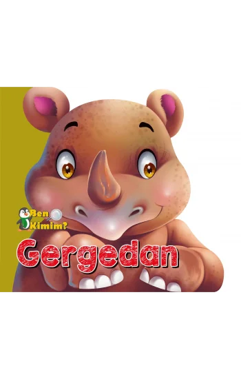 Ben Kimim? - Gergedan