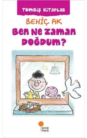 Ben Ne Zaman Doğdum ?