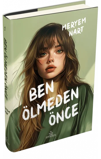Ben Ölmeden Önce (Ciltli)