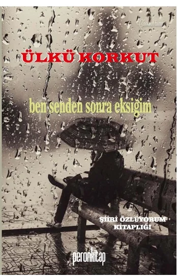 Ben Senden Sonra Eksiğim