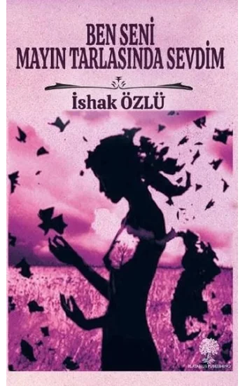 Ben Seni Mayın Tarlasında Sevdim
