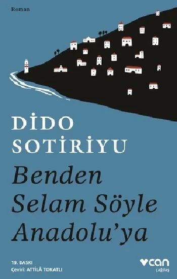 Benden Selam Söyle Anadoluya