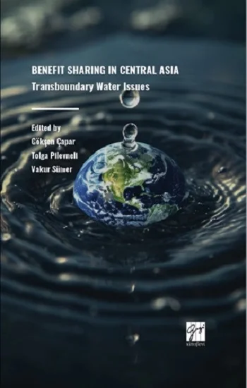 Benefıt Sharıng In Central Asıa Transboundary Water Issues