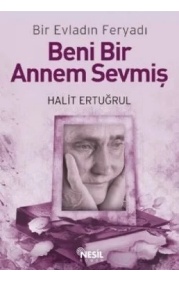 Beni Bir Annem Sevmiş