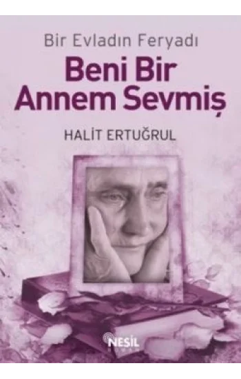 Beni Bir Annem Sevmiş