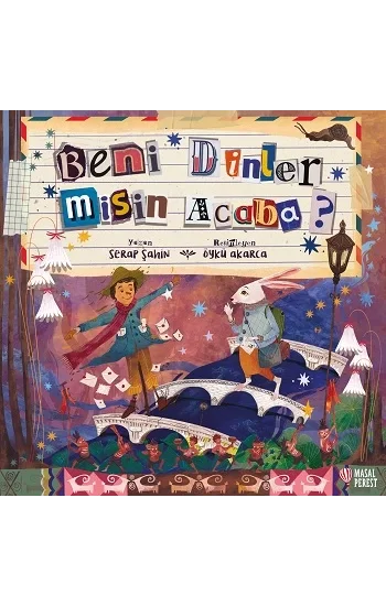 Beni Dinler misin Acaba?