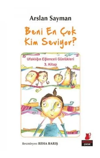 Beni En Çok Kim Seviyor?