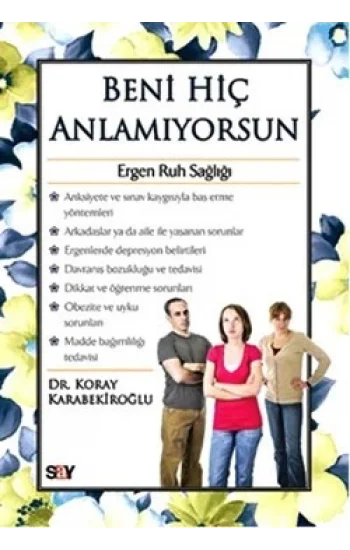 Beni Hiç Anlamıyorsun