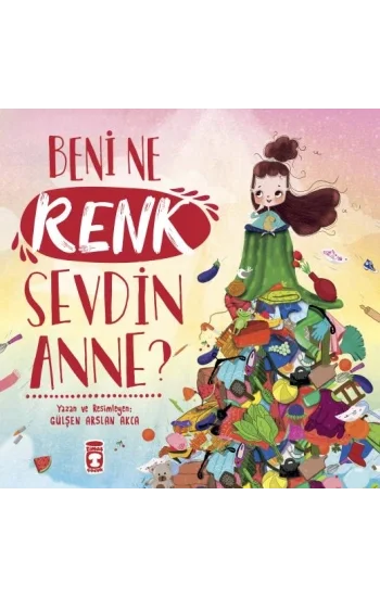 Beni Ne Renk Sevdin Anne?