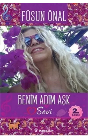 Benim Adım Aşk Sevi