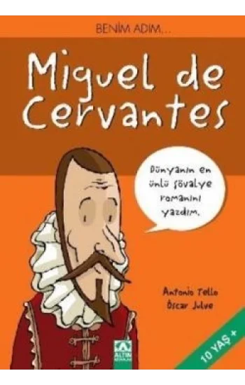 Benim Adım... Miguel de Cervantes
