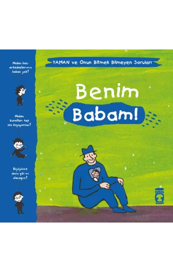 Benim Babam! - Yaman ve Onun Bitmek Bilmeyen Soruları