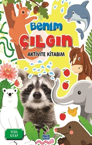 Benim Çılgın Aktivite Kitabım - Yeşil Kitap