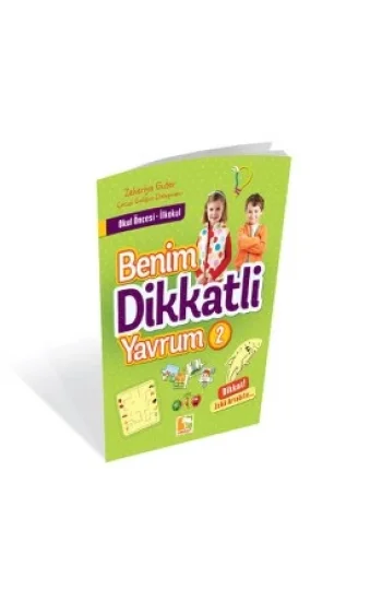 Benim Dikkatli Yavrum - 2