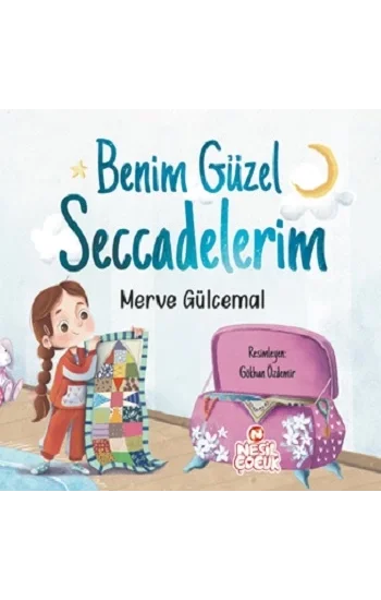 Benim Güzel Seccadelerim