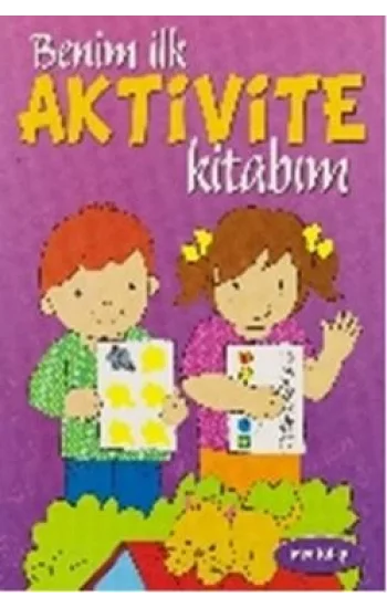 Benim İlk Aktivite Kitabım - Mor Kitap