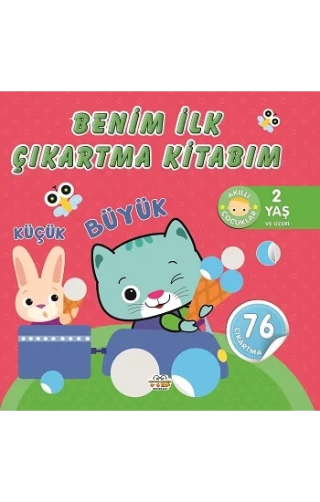 Benim İlk Çıkartma Kitabım - Küçük - Büyük