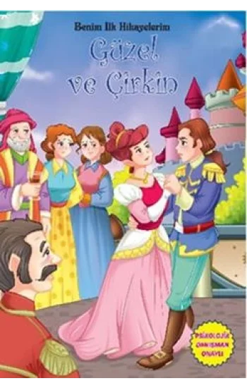 Benim İlk Hikayelerim - Güzel ve Çirkin