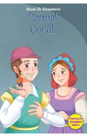 Benim İlk Hikayelerim - Parmak Çocuk