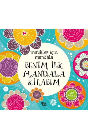 Benim İlk Mandala Kitabım;Minikler İçin Mandala
