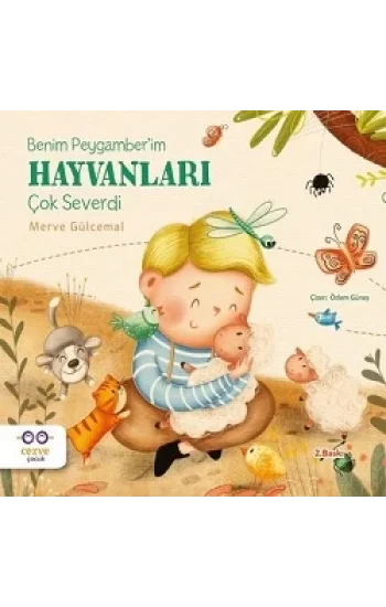 Benim Peygamberim Hayvanları Çok Severdi