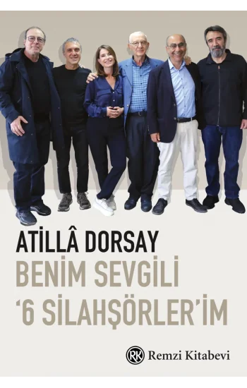 Benim Sevgili ‘6 Silahşörlerim