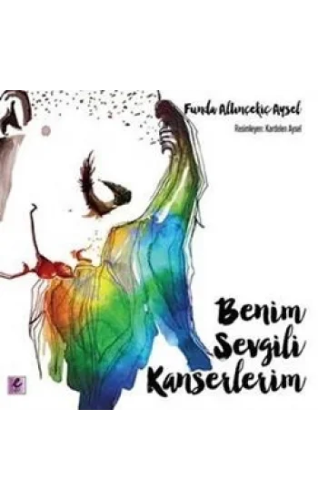 Benim Sevgili Kanserlerim