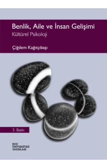 Benlik, Aile ve İnsan Gelişimi