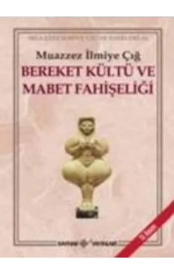 Bereket Kültü ve Mabet Fahişeliği