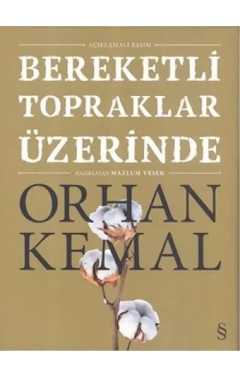 Bereketli Topraklar Üzerinde: Açıklamalı Basım
