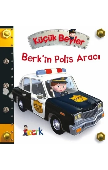 Berkin Polis Aracı - Küçük Beyler (Ciltli)