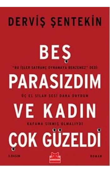 Beş Parasızdım ve Kadın Çok Güzeldi