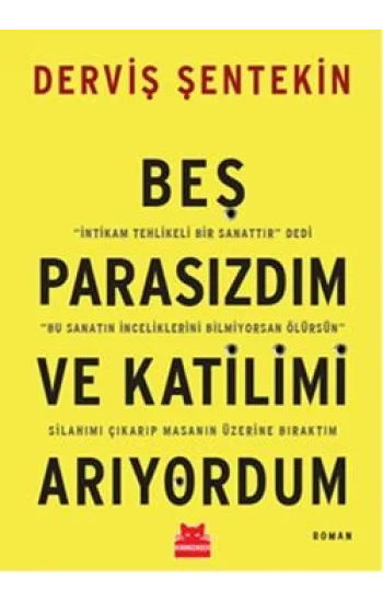 Beş Parasızdım ve Katilimi Arıyordum