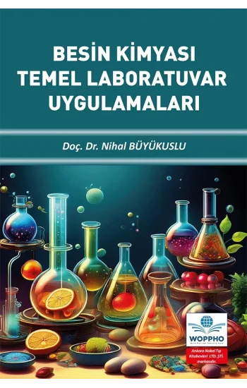 Besin Kimyası Temel Laboratuvar Uygulamaları