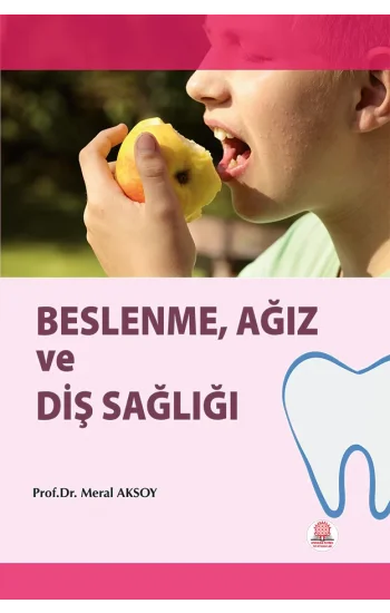Beslenme Ağız ve Diş Sağlığı