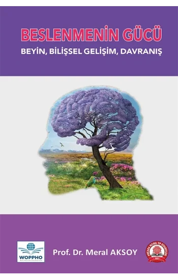 Beslenmenin Gücü Beyin, Bilişsel Gelişim, Davranış
