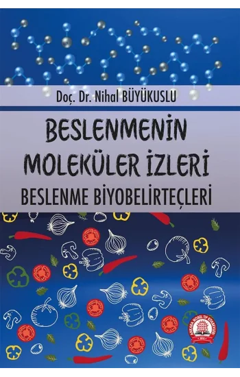 Beslenmenin Moleküler İzleri Beslenme Biyobelirteçleri
