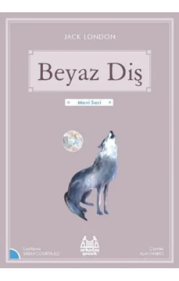 Beyaz Diş  (Gökkuşağı Mavi Seri)