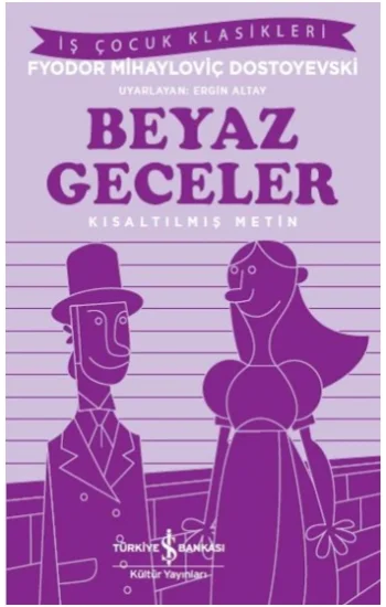 Beyaz Geceler (Kısaltılmış Metin)