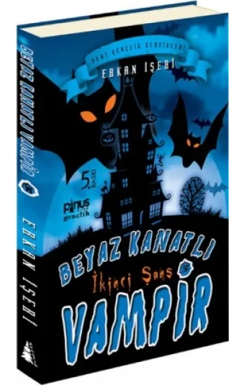 Beyaz Kanatlı Vampir - 3 : İkinci Şans