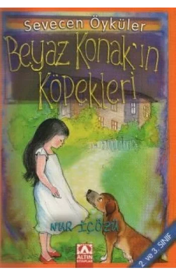 Beyaz Konakın Köpekleri