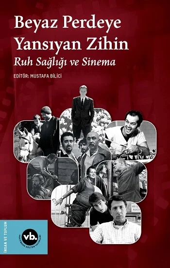 Beyaz Perdeye Yansıyan Zihin