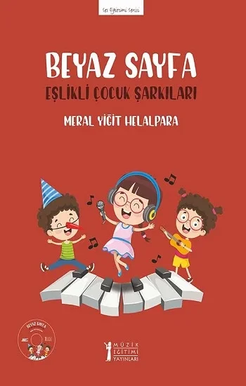 Beyaz Sayfa - Eşlikli Çocuk Şarkıları (CDli)