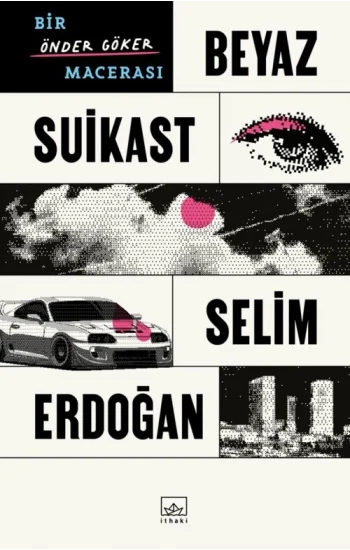 Beyaz Suikast: Bir Önder Göker Macerası