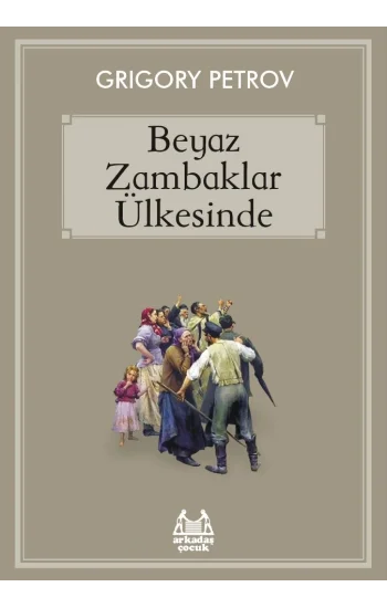 Beyaz Zambaklar Ülkesinde