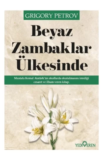 Beyaz Zambaklar Ülkesinde