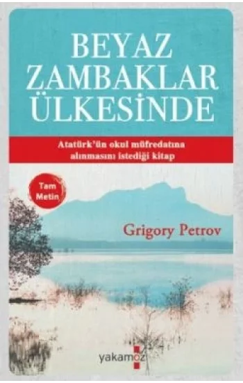 Beyaz Zambaklar Ülkesinde (Tam Metin)