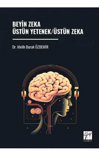 Beyin Zeka Üstün Yetenek/Üstün Zeka