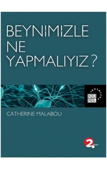 Beynimizle Ne Yapmalıyız?
