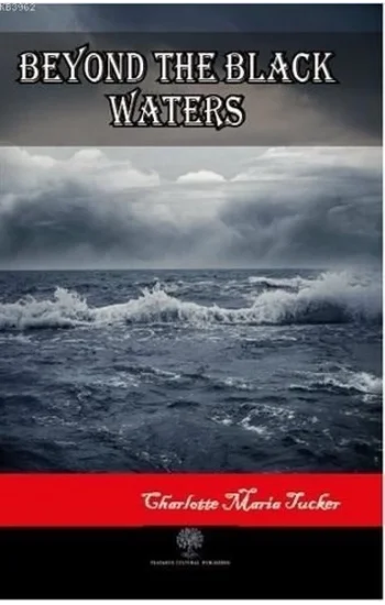 Beyond the Black Waters